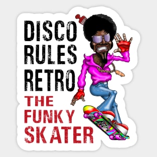 Funny Disco Rules Retro Funky Skater Design Sticker